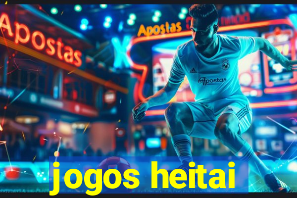 jogos heitai